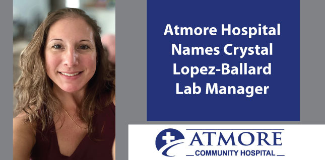 Atmore Community Hospital Announces Crystal Lopez-Ballard as Laboratory ManagerAtmore Community Hospital Announces Crystal Lopez-Ballard as Laboratory Manager